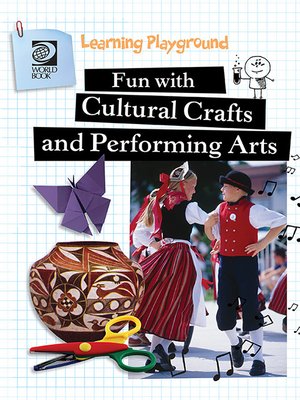 cover image of Fun with Cultural Crafts and Performing Arts